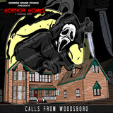 Calls From Woodsboro - Horror Homes Series